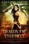 [The Elustria Chronicles: Dragon Fae 01] • Dragon Fae Prophecy